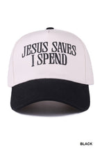 Load image into Gallery viewer, Jesus Saves I Spend Hat