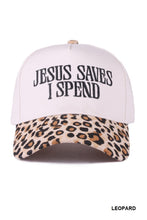 Load image into Gallery viewer, Jesus Saves I Spend Hat