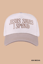 Load image into Gallery viewer, Jesus Saves I Spend Hat