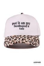 Load image into Gallery viewer, Put It On My Husband&#39;s Tab Hat
