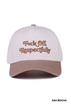 Load image into Gallery viewer, Fxck Off, Respectfully Hat
