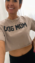 Load image into Gallery viewer, Dog Mom Crop Tee
